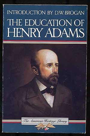 Seller image for The Education of Henry Adams for sale by Between the Covers-Rare Books, Inc. ABAA