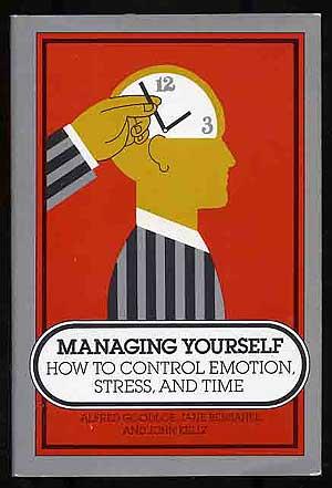 Bild des Verkufers fr Managing Yourself: How to Control Emotion, Stress, and Time zum Verkauf von Between the Covers-Rare Books, Inc. ABAA