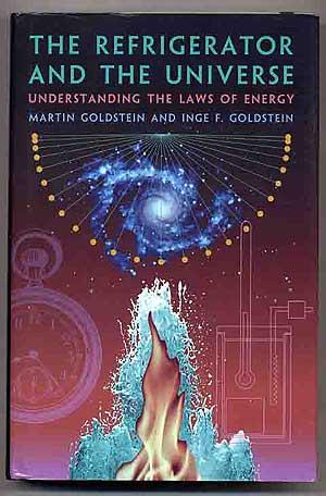 Seller image for The Refrigerator and the Universe: Understanding the Laws of Energy for sale by Between the Covers-Rare Books, Inc. ABAA