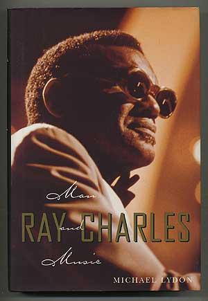 Seller image for Ray Charles Man and Music for sale by Between the Covers-Rare Books, Inc. ABAA