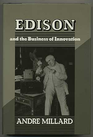 Immagine del venditore per Edison And the Business of Innovation venduto da Between the Covers-Rare Books, Inc. ABAA