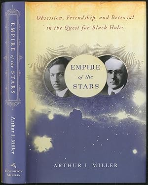 Image du vendeur pour Empire of the Stars: Obsession, Friendship, and Betrayal in the Quest for Black Holes mis en vente par Between the Covers-Rare Books, Inc. ABAA