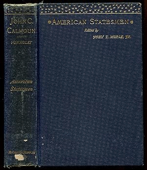 Seller image for American Statesmen: John C. Calhoun for sale by Between the Covers-Rare Books, Inc. ABAA