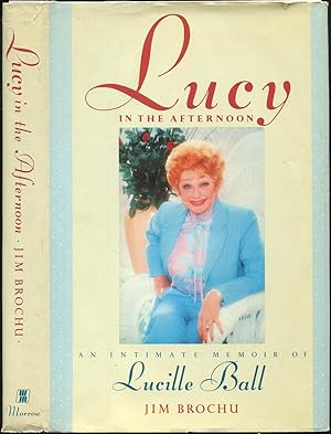 Bild des Verkufers fr Lucy In The Afternoon: An Intimate Memoir of Lucille Ball zum Verkauf von Between the Covers-Rare Books, Inc. ABAA