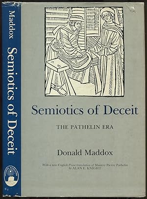 Bild des Verkufers fr Semiotics of Deceit: The Pathelin Era zum Verkauf von Between the Covers-Rare Books, Inc. ABAA