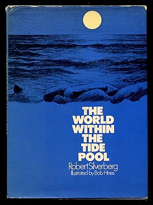 Bild des Verkufers fr The World Within the Tide Pool zum Verkauf von Between the Covers-Rare Books, Inc. ABAA