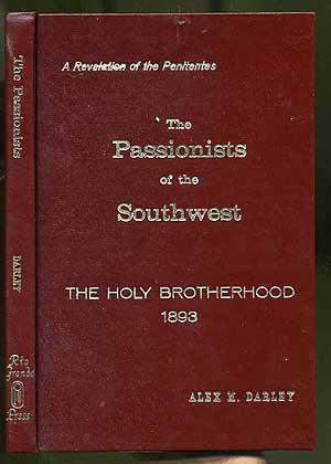 Seller image for The Passionists of the Southwest for sale by Between the Covers-Rare Books, Inc. ABAA