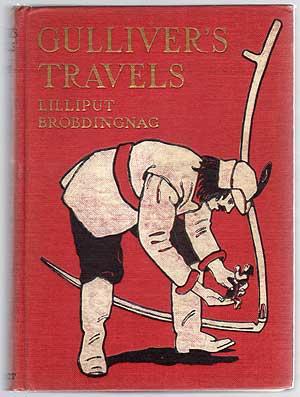 Image du vendeur pour Gulliver's Travels: A Voyage to Lilliput, A Voyage to Brobdingnag mis en vente par Between the Covers-Rare Books, Inc. ABAA