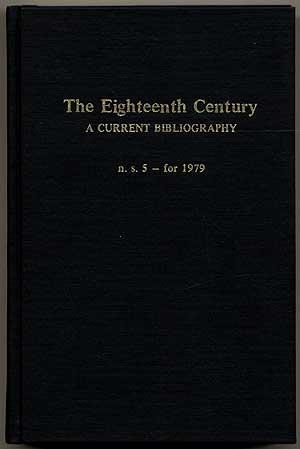 Bild des Verkufers fr The Eighteenth Century: A Current Bibliography: n.s. 5- for 1979 zum Verkauf von Between the Covers-Rare Books, Inc. ABAA