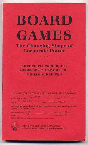 Seller image for Board Games: The Changing Shape of Corporate Power for sale by Between the Covers-Rare Books, Inc. ABAA
