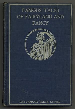 Seller image for Famous Tales of Fairyland and Fancy for sale by Between the Covers-Rare Books, Inc. ABAA