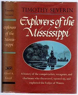 Seller image for Explorers of the Mississippi for sale by Between the Covers-Rare Books, Inc. ABAA