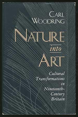 Bild des Verkufers fr Nature into Art: Cultural Transformations in Nineteenth-Century Britain zum Verkauf von Between the Covers-Rare Books, Inc. ABAA