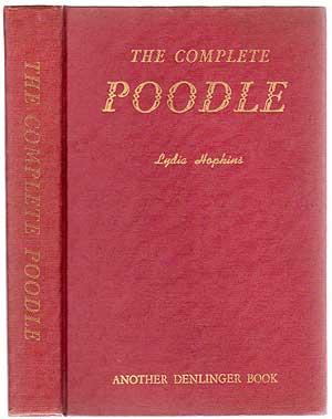 Imagen del vendedor de The Complete Poodle a la venta por Between the Covers-Rare Books, Inc. ABAA