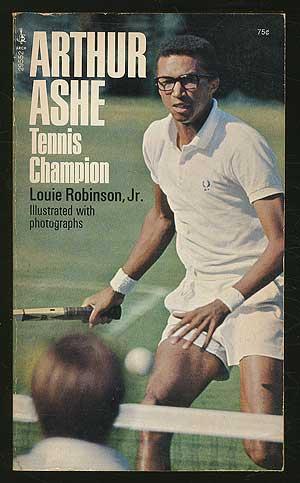 Seller image for Arthur Ashe: Tennis Champion for sale by Between the Covers-Rare Books, Inc. ABAA