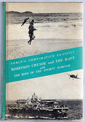 Bild des Verkufers fr Robinson Crusoe / The Raft / The Rime of the Ancient Mariner zum Verkauf von Between the Covers-Rare Books, Inc. ABAA