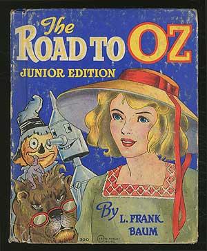 Bild des Verkufers fr The Road to Oz zum Verkauf von Between the Covers-Rare Books, Inc. ABAA