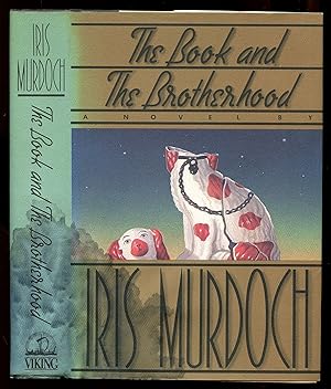 Bild des Verkufers fr The Book and the Brotherhood zum Verkauf von Between the Covers-Rare Books, Inc. ABAA