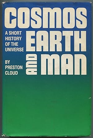 Bild des Verkufers fr Cosmos, Earth, and Man: A Short History of the Universe zum Verkauf von Between the Covers-Rare Books, Inc. ABAA