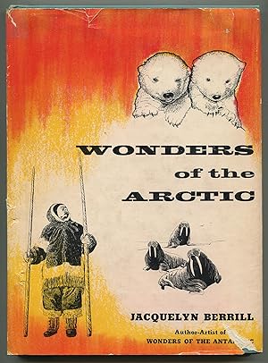 Imagen del vendedor de Wonders of The Arctic a la venta por Between the Covers-Rare Books, Inc. ABAA