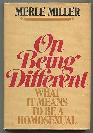 Imagen del vendedor de On Being Different: What It Means To Be a Homosexual a la venta por Between the Covers-Rare Books, Inc. ABAA