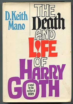 Bild des Verkufers fr The Death and Life of Harry Goth zum Verkauf von Between the Covers-Rare Books, Inc. ABAA