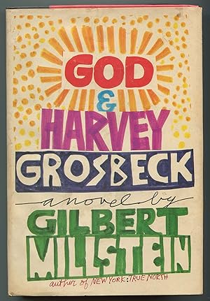 Seller image for God and Harvey Grosbeck for sale by Between the Covers-Rare Books, Inc. ABAA