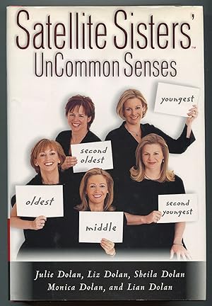 Immagine del venditore per Satellite Sisters' UnCommon Senses venduto da Between the Covers-Rare Books, Inc. ABAA