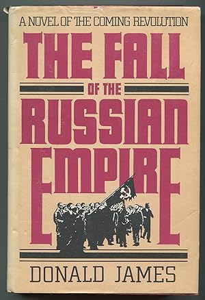Bild des Verkufers fr The Fall of the Russian Empire zum Verkauf von Between the Covers-Rare Books, Inc. ABAA