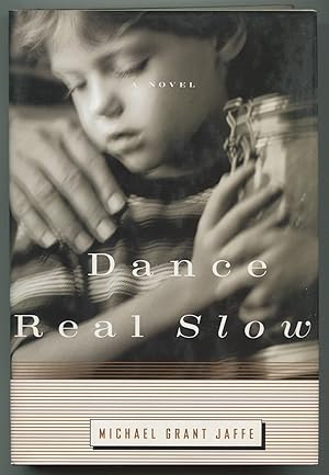 Image du vendeur pour Dance Real Slow mis en vente par Between the Covers-Rare Books, Inc. ABAA