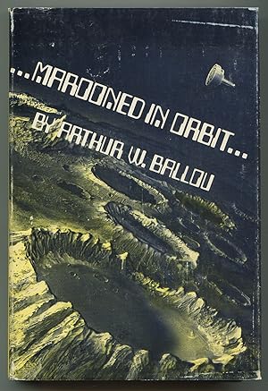 Image du vendeur pour Marooned in Orbit mis en vente par Between the Covers-Rare Books, Inc. ABAA