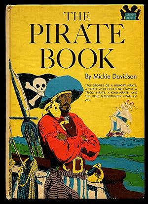 Bild des Verkufers fr The Pirate Book zum Verkauf von Between the Covers-Rare Books, Inc. ABAA