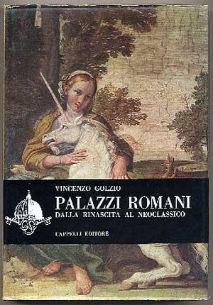 Bild des Verkufers fr Palazzi Romani: Dalla Rinascita Al Neoclassico zum Verkauf von Between the Covers-Rare Books, Inc. ABAA