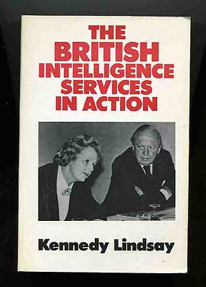 Seller image for The British Intelligence Services in Action for sale by Between the Covers-Rare Books, Inc. ABAA