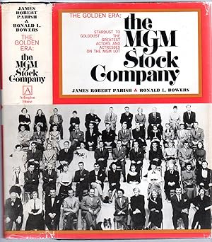 Bild des Verkufers fr The MGM Stock Company: The Golden Era zum Verkauf von Between the Covers-Rare Books, Inc. ABAA