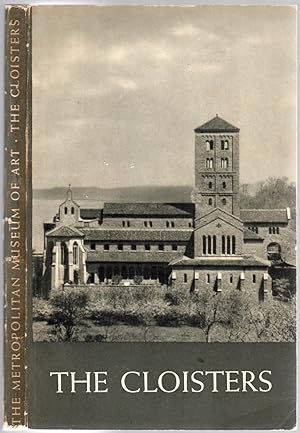 Bild des Verkufers fr The Cloisters: The Building and the Collection of Mediaeval Art In Fort Tryon Park zum Verkauf von Between the Covers-Rare Books, Inc. ABAA