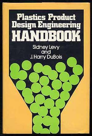 Bild des Verk�ufers f�r Plastics Product Design Engineering Handbook zum Verkauf von Between the Covers-Rare Books, Inc. ABAA