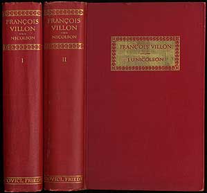 Imagen del vendedor de The Complete Works of Francois Villon: [In Two Volumes] a la venta por Between the Covers-Rare Books, Inc. ABAA