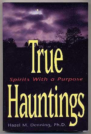 Seller image for True Hauntings for sale by Between the Covers-Rare Books, Inc. ABAA