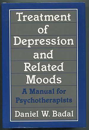 Seller image for Treatment of Depression and Related Moods: A Manual for Psychotherapists for sale by Between the Covers-Rare Books, Inc. ABAA