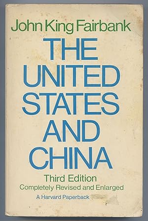 Seller image for The United States and China: Third Edition for sale by Between the Covers-Rare Books, Inc. ABAA