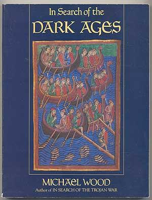 Bild des Verkufers fr In Search of The Dark Ages zum Verkauf von Between the Covers-Rare Books, Inc. ABAA