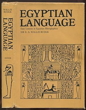 Bild des Verkufers fr Egyptian Language: Easy Lessons in Egyptian Hieroglyphics with Sign List zum Verkauf von Between the Covers-Rare Books, Inc. ABAA