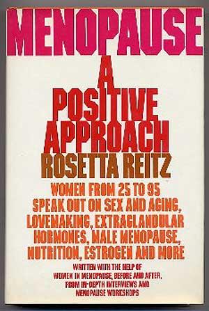 Seller image for Menopause: A Positive Approach for sale by Between the Covers-Rare Books, Inc. ABAA