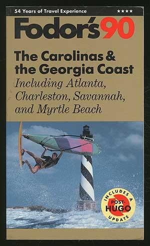 Image du vendeur pour Fodor's 90: The Carolinas & the Georgia Coast mis en vente par Between the Covers-Rare Books, Inc. ABAA