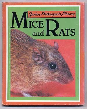 Image du vendeur pour Mice and Rats. Junior Petkeeper's Library mis en vente par Between the Covers-Rare Books, Inc. ABAA