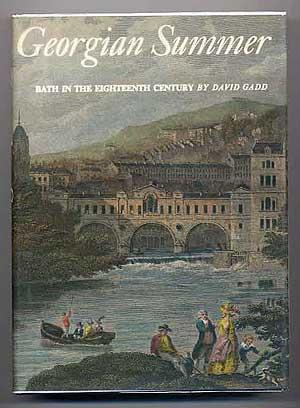 Bild des Verkufers fr Georgian Summer: Bath in the Eighteenth Century zum Verkauf von Between the Covers-Rare Books, Inc. ABAA