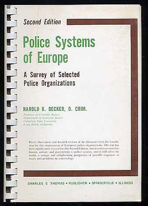 Immagine del venditore per Police Systems of Europe: A Survey of Selected Police Organizations venduto da Between the Covers-Rare Books, Inc. ABAA