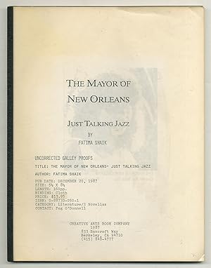 Bild des Verkufers fr The Mayor of New Orleans: Just Talking Jazz zum Verkauf von Between the Covers-Rare Books, Inc. ABAA