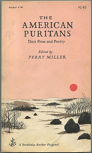 Bild des Verkufers fr The American Puritans: Their Prose and Poetry zum Verkauf von Between the Covers-Rare Books, Inc. ABAA